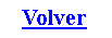 Cuadro de texto: Volver
