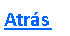 Cuadro de texto: Atr�s##